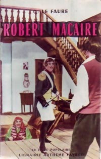 Livrenpoche : Robert Macaire - Georges Le Faure - Livre