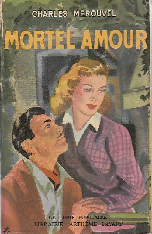 Livrenpoche : Mortel amour - Charles Mérouvel - Livre