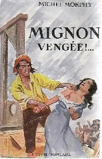 Livrenpoche : Mignon vengée - Michel Morphy - Livre