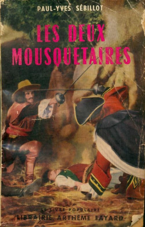 Livrenpoche : Les deux mousquetaires - Paul-Yves Sebillot - Livre
