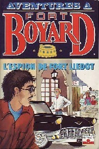 L'espion de Fort Liedo - Dan Mitrecey -  Aventures à Fort Boyard - Livre