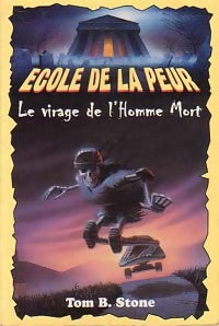 Livrenpoche : Le virage de l'homme mort - Tom B. Stone - Livre