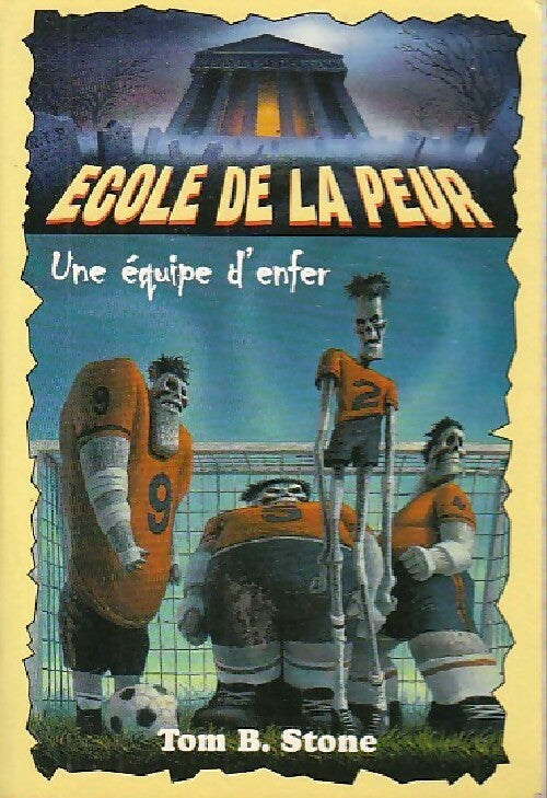 Livrenpoche : Une équipe d'enfer - Tom B. Stone - Livre