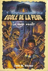 Livrenpoche : Le camp maudit - Tom B. Stone - Livre
