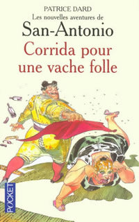 Livrenpoche : Corrida pour une vache folle - Patrice Dard - Livre