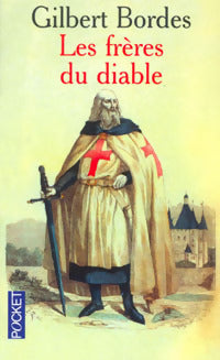 Livrenpoche : Les frères du diable - Gilbert Bordes - Livre