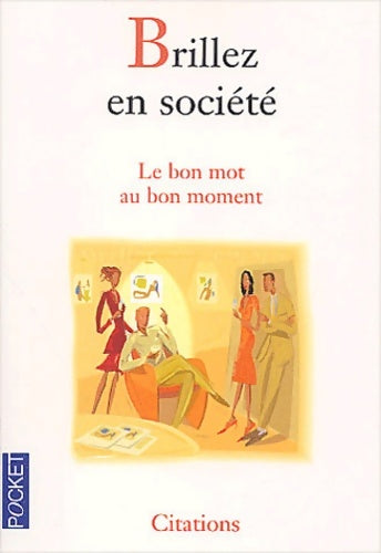 Livrenpoche : Brillez en société - Collectif - Livre