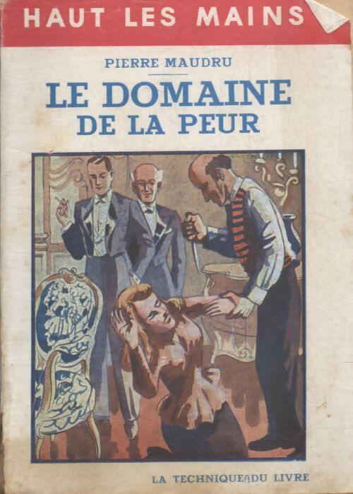 Le domaine de la peur - Pierre Maudru - Livre
