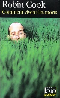 Livrenpoche : Comment vivent les morts ? - Robin Cook - Livre