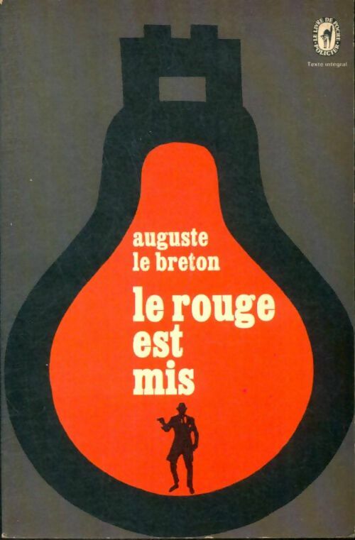 Livrenpoche : Le rouge est mis - Auguste Le Breton - Livre