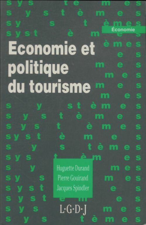Livrenpoche : Economie et politique du tourisme - H. Durand, P. Gouirand, J. Spindler - Livre