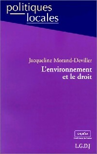 Livrenpoche : L'environnement et le droit - Jacqueline Morand-Deviller - Livre