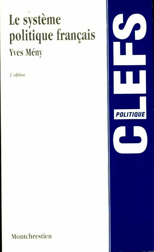 Livrenpoche : Le système politique français - Meny Yves - Livre