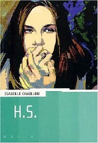 Livrenpoche : H.S. - Isabelle Chaillou - Livre