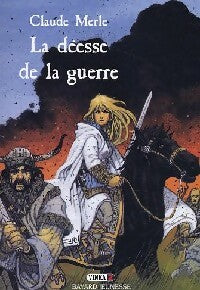 Vinka Tome II : La déesse de la guerre - Claude Merle -  Je bouquine - Livre