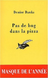 Livrenpoche : Pas de bug dans la pizza - Denise Danks - Livre