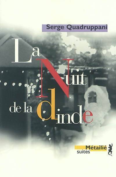 Livrenpoche : La nuit de la dinde - Serge Quadruppani - Livre