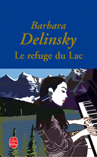 Livrenpoche : Le refuge du lac - Barbara Delinsky - Livre