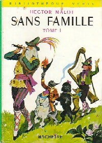 Livrenpoche : Sans famille Tome I - Hector Malot - Livre