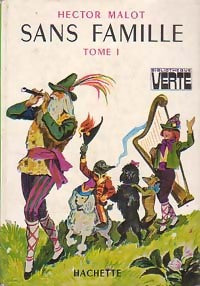 Livrenpoche : Sans famille Tome I - Hector Malot - Livre