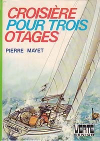 Livrenpoche : Croisière pour trois otages - Pierre Mayet - Livre