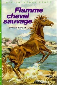 Livrenpoche : Flamme, cheval sauvage - Walter Farley - Livre