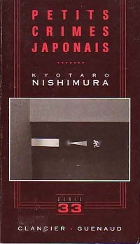 Livrenpoche : Petits crimes japonais - Kyotaro Nishimura - Livre