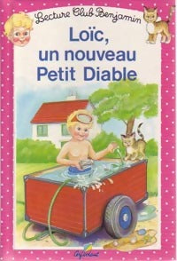 Livrenpoche : Loïc, un nouveau petit diable - Annick Lacroix - Livre