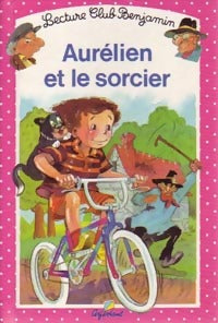 Livrenpoche : Aurélien et le sorcier - Annick Lacroix - Livre