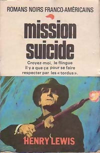 Mission suicide - Henry Lewis - Livre