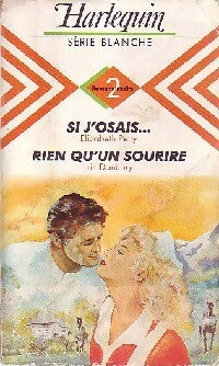 Livrenpoche : Si j'osais / Rien qu'un sourire - Elizabeth Petty, Iris Danbury - Livre