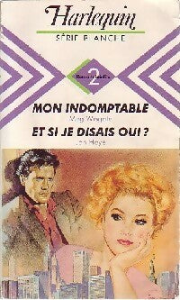 Livrenpoche : Mon indomptable / Et si je disais oui ? - Meg Wisgate, Jan Haye - Livre