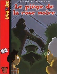 Livrenpoche : Le piège de la rose noire - Michel Amelin - Livre