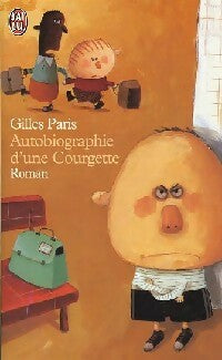 Livrenpoche : Autobiographie d'une courgette - Gilles Paris - Livre