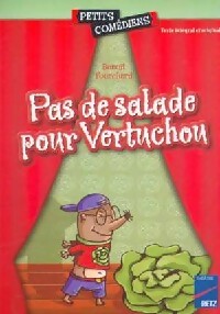 Livrenpoche : Pas de salade pour Vertuchou - Benoît Fouchard - Livre