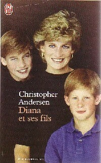 Livrenpoche : Diana et ses fils - Christopher Andersen - Livre