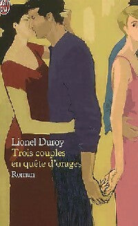 Livrenpoche : Trois couples en quête d'orages - Lionel Duroy - Livre
