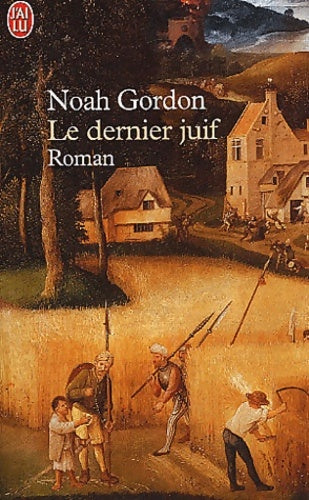 Le dernier juif - Noah Gordon -  J'ai Lu - Livre