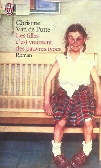 Livrenpoche : Les filles, c'est vraiment des pauvres types - Christine Van de Putte - Livre