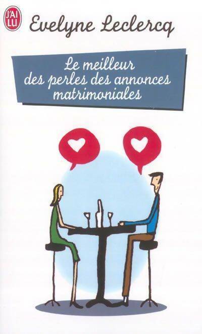 Livrenpoche : Le meilleur des perles des annonces matrimoniales - Evelyne Leclercq - Livre