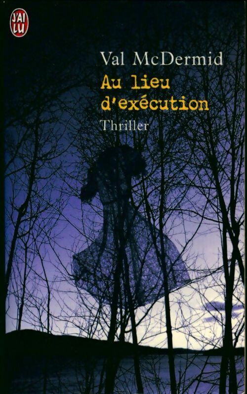 Livrenpoche : Au lieu d'exécution - Val McDermid - Livre