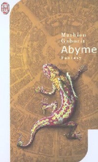 Livrenpoche : Abyme Tome I : Aux ombres d'Abyme - Mathieu Gaborit - Livre