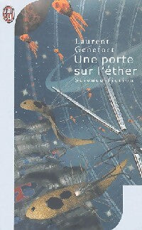 Livrenpoche : Une porte sur l'éther - Laurent Genefort - Livre