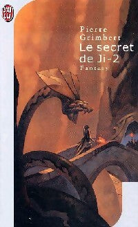 Livrenpoche : Le secret de Ji Tome II : Le serment orphelin - Pierre Grimbert - Livre