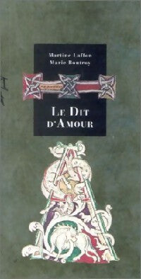 Livrenpoche : Le dit d'Amour - Martine Laffon - Livre