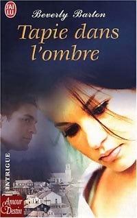 Livrenpoche : Tapie dans l'ombre - Beverly Barton - Livre