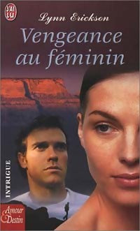 Livrenpoche : Vengeance au féminin - Lynn Erickson - Livre