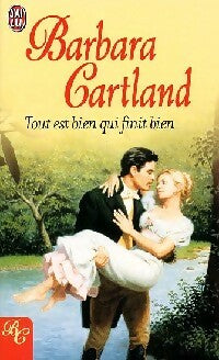 Livrenpoche : Tout est bien qui finit bien - Barbara Cartland - Livre