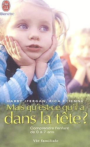 Livrenpoche : Mais qu'est-ce qu'il a dans la tête ? - Harry Ifergan, Rica Etienne - Livre