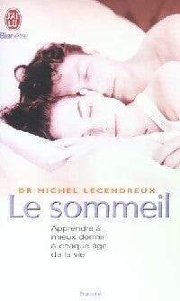 Le sommeil - Michel Lecendreux - Livre